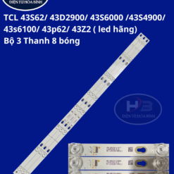 TCL 43S62/ 43D2900/ 43S6000 /43S4900/ 43s6100/ 43p62/43Z2 ( led hãng) - Bộ 3 Thanh