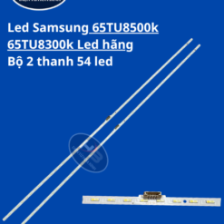 65TU8500k 65TU8300k Led hãng - Set 2 thanh 54 led