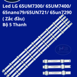 65UM7300/ 65UM7400/ 65nano79/65UN721/ 65un7290( Zắc đầu) - SET 5 THANH 9 LED