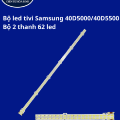 Bộ led tivi Samsung 40D5000 40D5500 (Bộ 2 thanh 62 led)