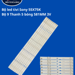 Bộ led tivi Sony 55X75K (Bộ 9 Thanh 5 bóng 581MM 3V)