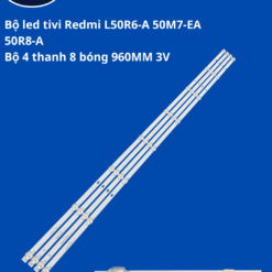 Bộ led tivi Redmi L50R6-A/50M7-EA/50R8-A (Bộ 4 thanh 8 bóng 960MM 3V)