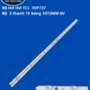 Bộ led tivi TCL 55P737 (Bộ 2 thanh 15 bóng 1072MM 6V)