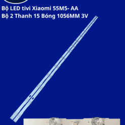 Bộ led tivi 55M5- AA 55MA-A 55MA-EA (Bộ 2 Thanh 15 Bóng 1056MM 3V)