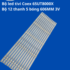 Bộ led tivi Coex 65UT8000X (Bộ 12 thanh 5 bóng 606MM 3V)